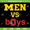 Men vs Boys SVG PNG, Funny Meme Quote for Boys SVG