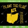 Michigan Plant The Flag SVG PNG, Michigan 21 22 23 24 SVG, Michigan 4 0 DXF SVG PNG EPS