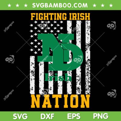 Notre Dame Fighting Irish Logo SVG, Notre Dame American Flag SVG PNG