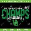 Oregon Ducks Big Ten Champs 2024 SVG, Oregon Ducks Football Championship SVG PNG
