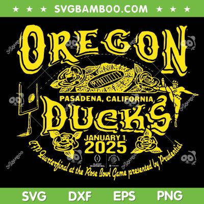 Oregon Ducks Rose Bowl 2024 2025 SVG, Oregon Ducks Football CFP Quarterfinal Stadium SVG PNG Oregon Ducks Rose Bowl 2024 2025 SVG, Oregon Ducks Football CFP Quarterfinal Stadium SVG PNG