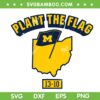 Plant the Flag 2024 SVG, Michigan Football 13 10 SVG PNG, Michigan Flag DXF SVG PNG EPS