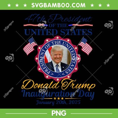 President Donald Trump Inauguration Day 2025 PNG, Trump 47 President of The United States PNG