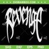 Revenge Hip Hop SVG, Rap Hiphop Art Graphic SVG PNG
