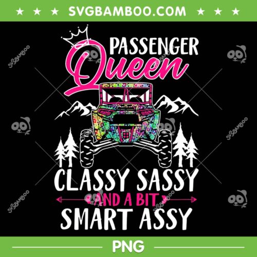 SXS UTV Passenger Queen PNG, Classy Sassy And A Bit Smart Assy PNG
