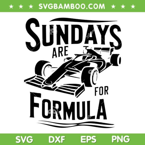 Sunday are for Formula SVG, Racing Day 2025 SVG PNG, Formula Track Days Motorsports SVG PNG