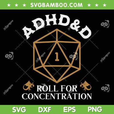 ADHD D Roll For Concentration SVG, Vintage ADHD Band DnD SVG PNG ADHD D Roll For Concentration SVG, Vintage ADHD Band DnD SVG PNG