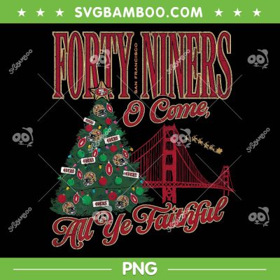 Forty Niners O Come All Ye Faithful PNG, 49ers NFL Holiday Tree FOCO PNG Forty Niners O Come All Ye Faithful PNG, 49ers NFL Holiday Tree FOCO PNG