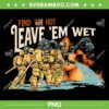 Find Em Hot Leave Em Wet PNG, Firefighter Skeleton PNG Find Em Hot Leave Em Wet PNG, Firefighter Skeleton PNG