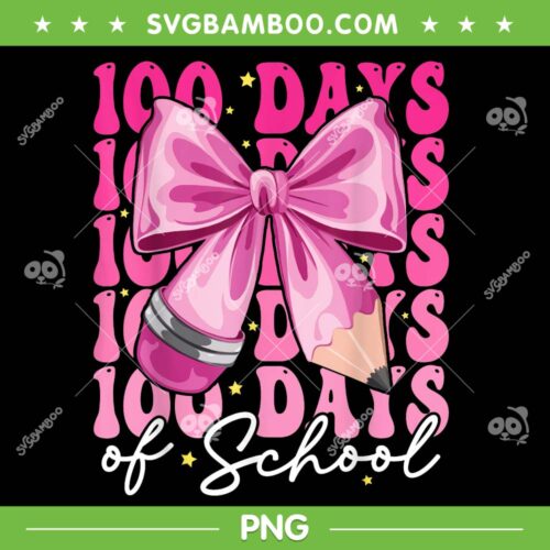 Coquette Bow 100 Days Of School PNG, Girls Coquette Bow 100th Day of School PNG