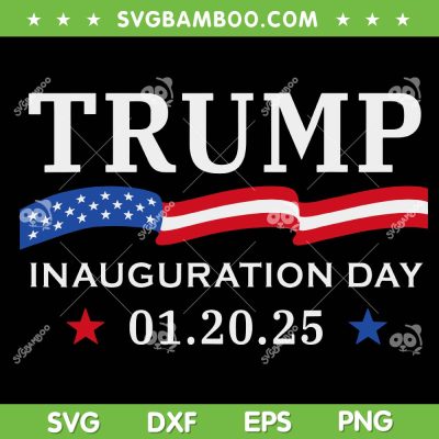 47th President USA Flag SVG, Trump Inauguration Day 2025 SVG PNG 47th President USA Flag SVG, Trump Inauguration Day 2025 SVG PNG