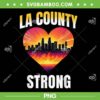 California Strong PNG, LA County Strong PNG, Pray for California LA PNG