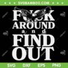 Fuck Around And Find Out Eagles SVG, Philadelphia Eagles Fuck Around SVG PNG Fuck Around And Find Out Eagles SVG, Philadelphia Eagles Fuck Around SVG PNG