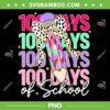 Happy 100 Days Of School 2025 PNG, Girls 100th Day Of School Teacher PNG
