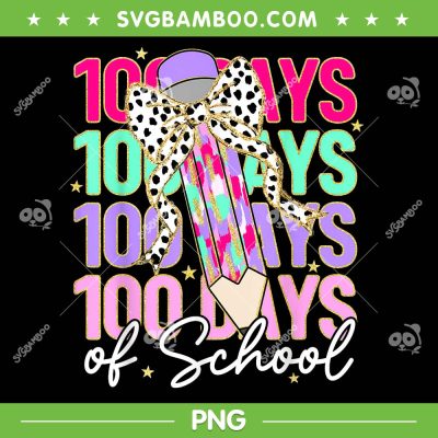 Happy 100 Days Of School 2025 PNG, Girls 100th Day Of School Teacher PNG Happy 100 Days Of School 2025 PNG, Girls 100th Day Of School Teacher PNG