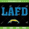 LAFD Los Angeles Chargers SVG PNG, Chargers Football Trending Sayings SVG