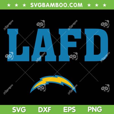LAFD Los Angeles Chargers SVG PNG, Chargers Football Trending Sayings SVG LAFD Los Angeles Chargers SVG PNG, Chargers Football Trending Sayings SVG