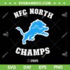 Lions Detroit NFC North Champs 2025 SVG, Detroit Football Champions SVG PNG Lions Detroit NFC North Champs 2025 SVG, Detroit Football Champions SVG PNG