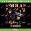 New Orleans Nola Trip 2025 PNG, Mardi Gras Birthday Crew 2025 PNG