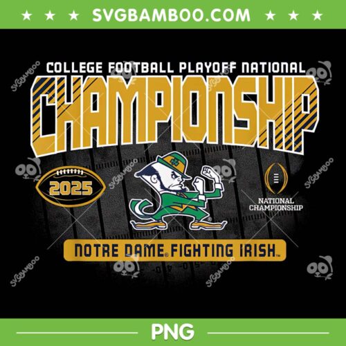 Notre Dame Fighting Irish National Championship PNG, Notre Dame Football Champions CFP 2025 PNG