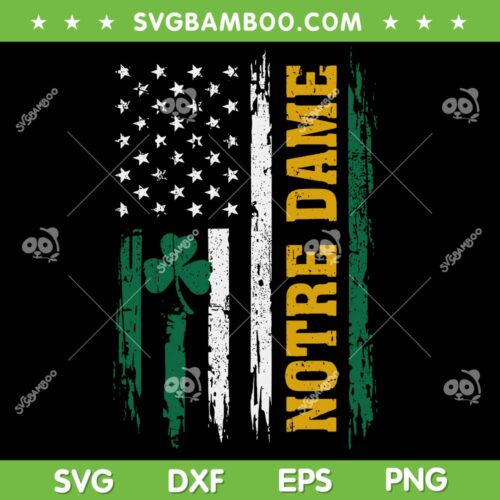 Notre Dame USA Flag Patriotic SVG, Notre Dame Fighting Irish Champions 2025 SVG PNG