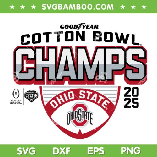 Ohio State Foobtall Cotton Bowl Champs 2025 SVG PNG, Ohio State Buckeyes Championship SVG