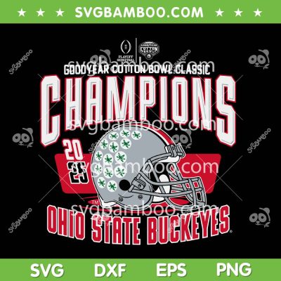 Ohio State Buckeyes Champions 2025 SVG, Ohio State Football Cotton Bowl Champs SVG PNG