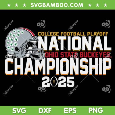 Ohio State Buckeyes National Champs SVG, Ohio State Football Champions 2025 SVG PNG Ohio State Buckeyes National Champs SVG, Ohio State Football Champions 2025 SVG PNG
