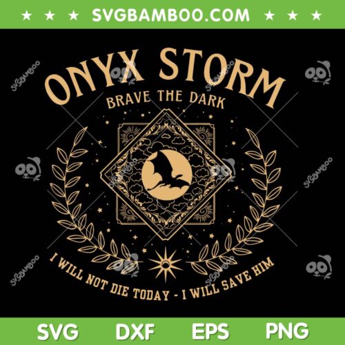 Onyx Storm Brave The Dark SVG, Fourth Wing Basgiath War College SVG PNG