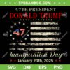 Trump Inauguration Day 2025 SVG PNG, President 47 Donald Trump Vintage SVG Trump Inauguration Day 2025 SVG PNG, President 47 Donald Trump Vintage SVG