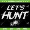 Let's Hunt Eagles SVG, Vintage Philadelphie Eagles Lets Hunt SVG PNG Let's Hunt Eagles SVG, Vintage Philadelphie Eagles Lets Hunt SVG PNG