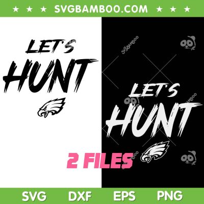 Vintage Let's Hunt Eagles SVG, Philadelphia Eagles Lets Hunt SVG PNG Vintage Let's Hunt Eagles SVG, Philadelphia Eagles Lets Hunt SVG PNG