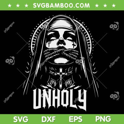 Unholy Nun SVG, Sexy Nuns Pray SVG PNG, Black and White Nun Unholy SVG PNG Unholy Nun SVG, Sexy Nuns Pray SVG PNG, Black and White Nun Unholy SVG PNG