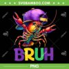 Bruh Mardi Gras PNG, Bruh Crawfish Mardi Gras PNG