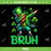 Bruh St Patricks Day PNG, Dabbing Leprechaun Bruh PNG Bruh St Patricks Day PNG, Dabbing Leprechaun Bruh PNG