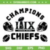 Chiefs Champions LIX SVG, Kansas City Chiefs Super Bowl Champs 2025 SVG PNG
