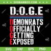 DOGE Democrat Officially Getting Exposed SVG, DOGE Trump 2025 SVG PNG DOGE Democrat Officially Getting Exposed SVG, DOGE Trump 2025 SVG PNG