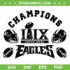 Eagles LIX Champions 2025 SVG, Philadelphia Eagles Super Bowl Champs SVG PNG Eagles LIX Champions 2025 SVG, Philadelphia Eagles Super Bowl Champs SVG PNG