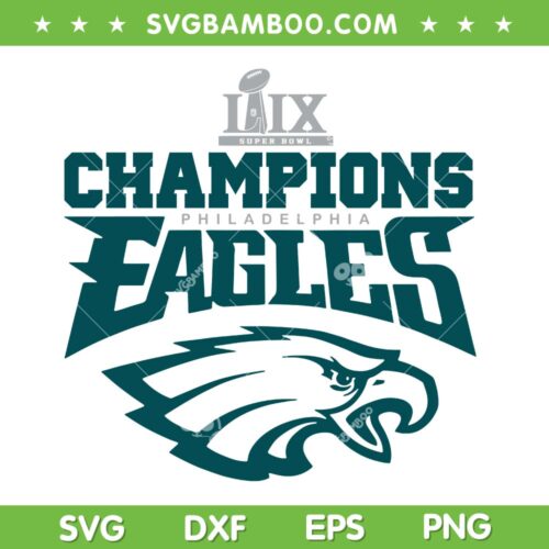 Eagles Super Bowl 2025 Champions SVG, Philadelphia Eagles LIX Champs SVG PNG