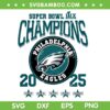 Eagles Super Bowl Champs 2025 SVG PNG, Philadelphia Eagles Football Champions SVG, Eagles LIX Championship DXF SVG PNG EPS