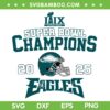Eagles Super Bowl Champs 2025 SVG, Eagles Football Champions LIX SVG PNG