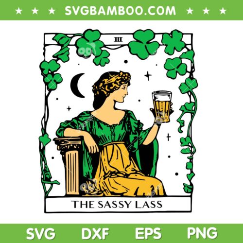 The Sassy Lass Tarot Card SVG PNG, Funny Patrick's Day Womens Drink Beer SVG, Sassy Girl Shamrock DXF SVG PNG EPS