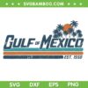 Retro Gulf of Mexico SVG PNG, Mexico Est 1550 SVG Retro Gulf of Mexico SVG PNG, Mexico Est 1550 SVG