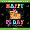 Happy Pi Day Be irrational PNG, Funny Math Teacher Pi Day Coquette Bow PNG