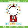 I Blew Through 100 Days of School SVG, Gumball Machine 100th Day SVG PNG I Blew Through 100 Days of School SVG, Gumball Machine 100th Day SVG PNG