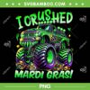 I Crushed Mardi Gras Monster Truck PNG, Boys Kids Monster Truck PNG