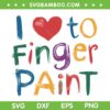 I Love To Finger Paint SVG PNG, Heart Love I'm Paint Couple Valentine SVG I Love To Finger Paint SVG PNG, Heart Love I'm Paint Couple Valentine SVG