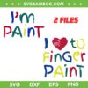 I Heart Love To Finger Paint SVG, I'm Paint SVG PNG, Cute Couple Valentine DXF SVG PNG EPS