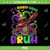 Crawfish Dabbing Mardi Gras PNG, It's Mardi Gras Bruh Dabbing PNG
