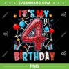 It's My 4th Birthday Spider Web PNG, Kids Theme Party 4 Years Old Boys PNG It's My 4th Birthday Spider Web PNG, Kids Theme Party 4 Years Old Boys PNG